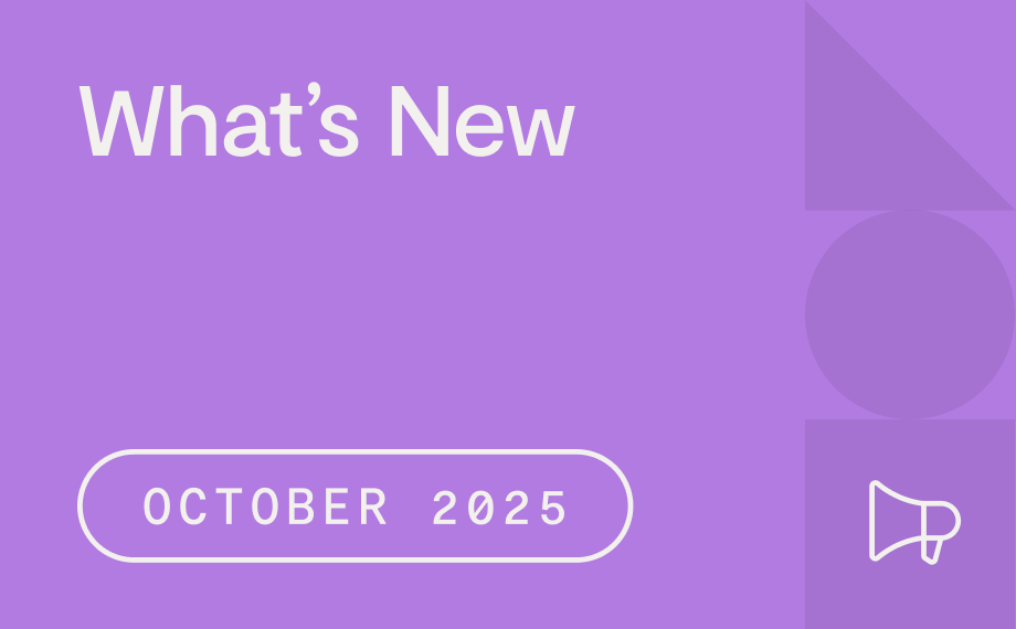 Purple graphic with the text “What’s New” at the top, “October 2025” in a rounded rectangle at the bottom left, and a white megaphone icon at the bottom right.